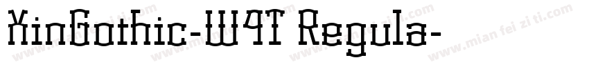 XinGothic-W4T Regula字体转换